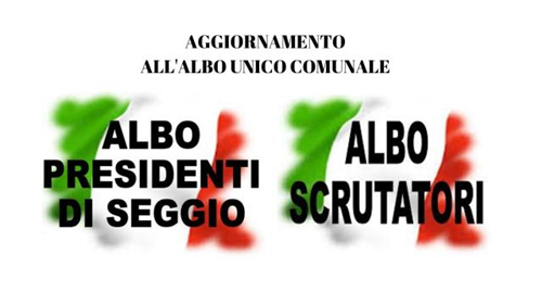Aggiornamento dell' Albo degli scrutatori e dell'Albo dei presidenti di seggio